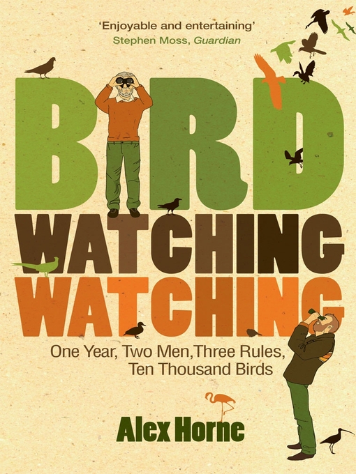 Title details for Birdwatchingwatching by Alex Horne - Available